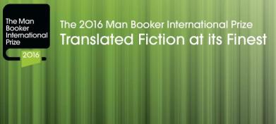 The 2016 Man Booker International Prize
