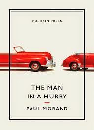 The Man in a Hurry Paul Morand