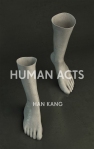 Human Acts Han Kang