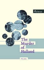 The Murder of Halland Pia Juul