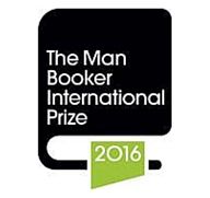 Man Booker International Prize 2016