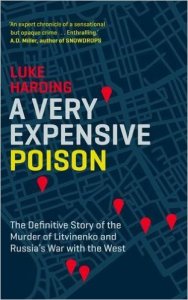 A Very Expensive Poison Luke Harding
