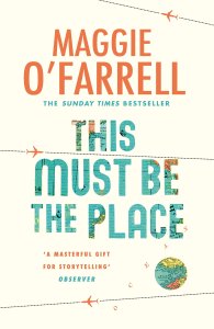 This Must Be The Place Maggie O'Farrell