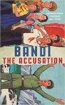 the-accusation-bandi