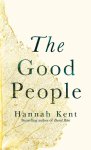 The Good People Hannah Kent