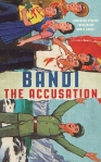 The Accusation Bandi