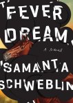 Fever Dream Samanta Schweblin