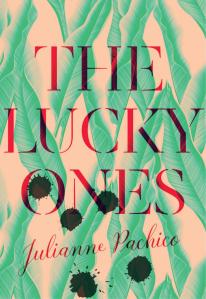 The Lucky Ones Julianne Pachico