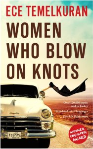 Women Who Blow On Knots Ece Temelkuran