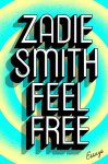 Feel Free Zadie Smith