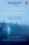 Strangers Drowning Larissa Macfarquhar