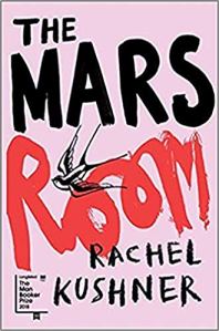 The Mars Room Rachel Kushner