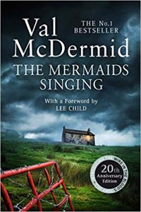The Mermaids Singing by Val McDermid