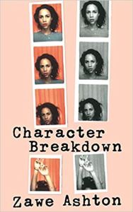 Character Breakdown Zawe Ashton