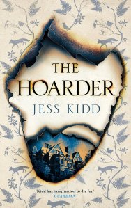 The Hoarder Jess Kidd