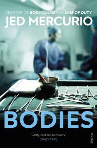 Bodies Jed Mercurio