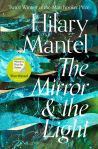 The Mirror and the Light Hilary Mantel