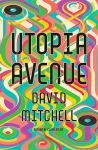 Utopia Avenue David Mitchell
