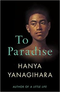 To Paradise Hanya Yanagihara