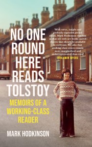 No One Round Here Reads Tolstoy Mark Hodkinson