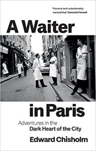 A Waiter in Paris Edward Chisholm
