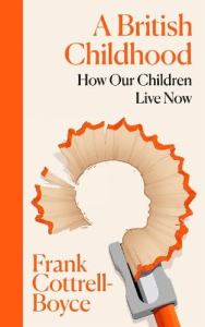 A British Childhood Frank Cottrell-Boyce